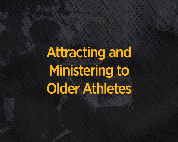 Attracting & Ministering to Older Athletes Cover